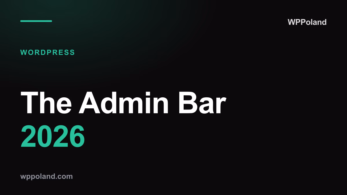 The Admin Bar 2026: agencje WordPress, przychody, ceny i AI