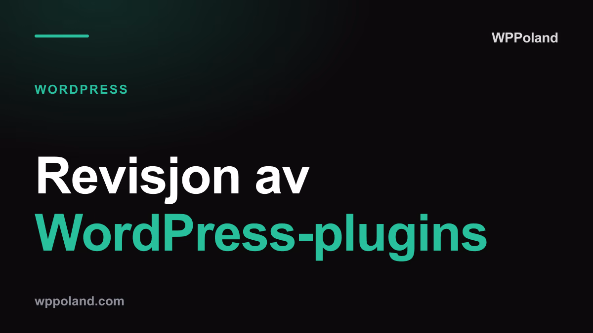 Revisjon av WordPress-plugins