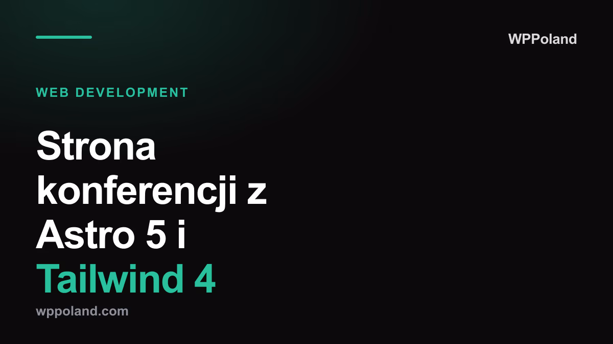 Strona konferencji z Astro 5 i Tailwind 4: AI-First 2026