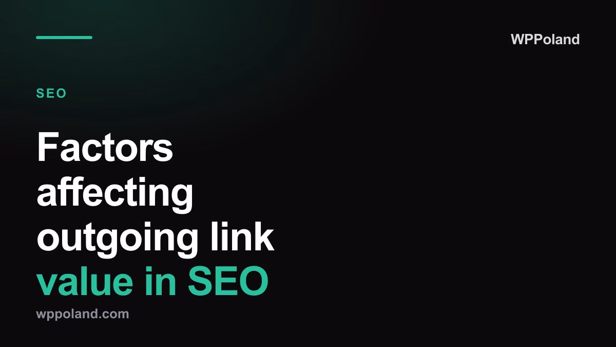 Factors affecting outgoing link value in SEO