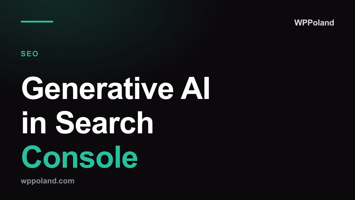 Generative AI in Search Console