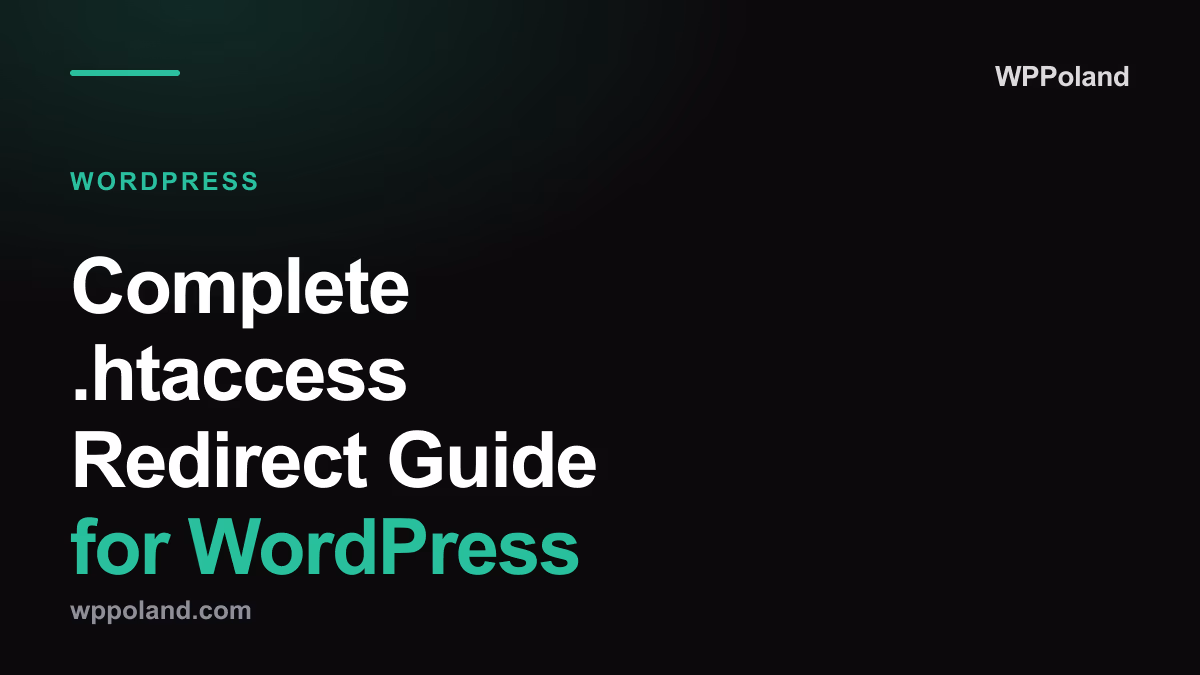 Complete .htaccess Redirect Guide for WordPress (2026)