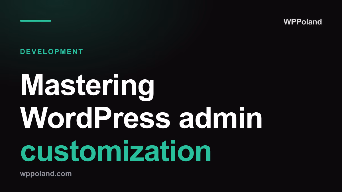 Mastering WordPress admin customization: A white-label guide