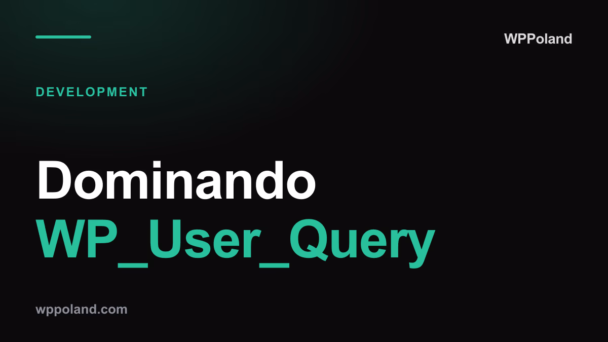 Dominando WP_User_Query: Construir un directorio de miembros escalable en WordPress