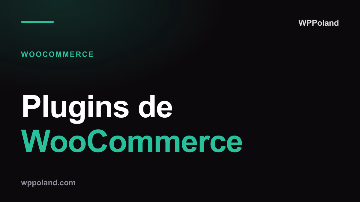 Plugins de WooCommerce: cuáles necesitas de verdad y cuáles solo ralentizan la tienda