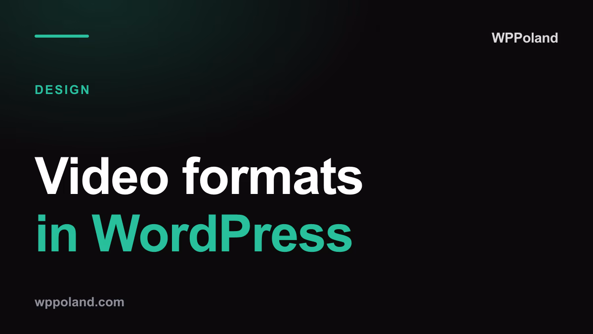 Video formats in WordPress: MOV, MP4 or WebM? (Adobe effects & web)