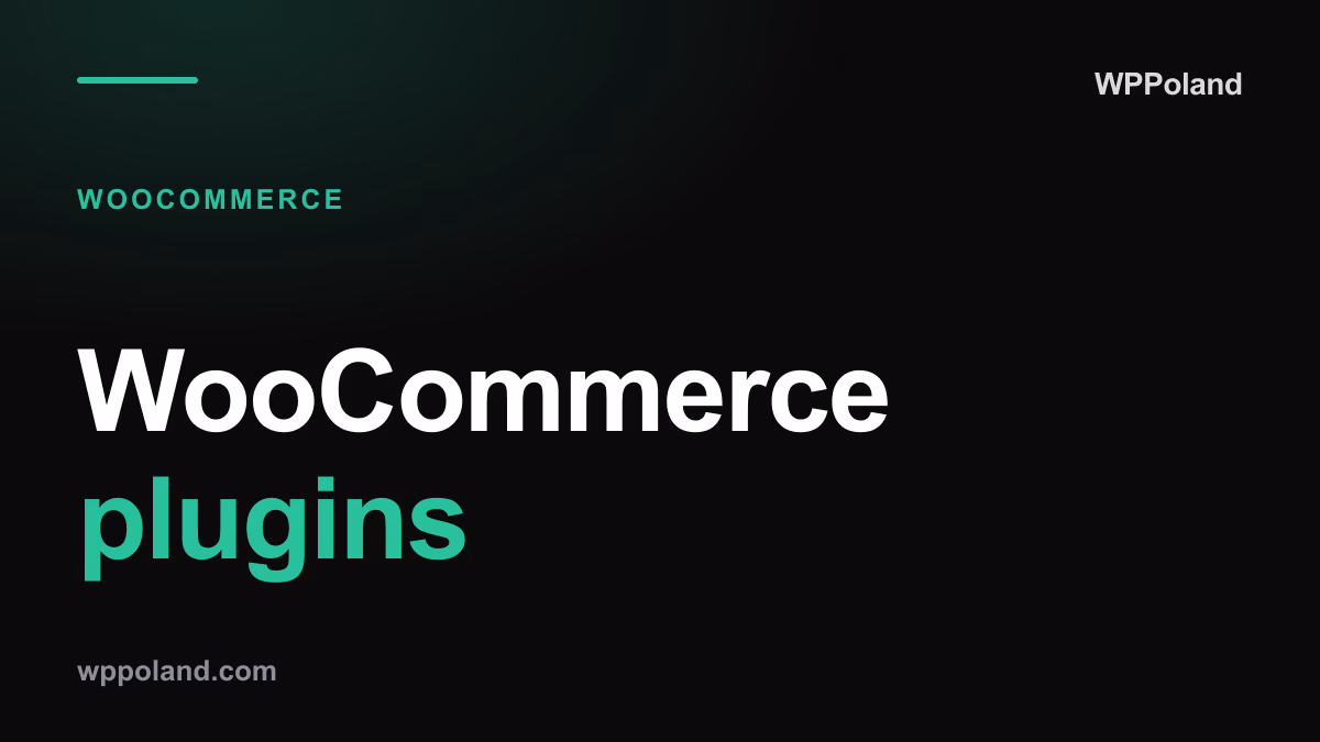 WooCommerce plugins: which ones you actually need and which just bog your store down