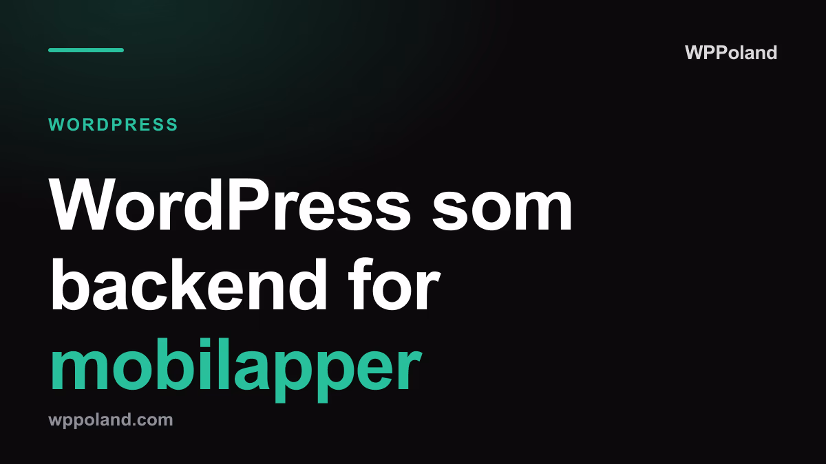 WordPress som backend for mobilapper: React Native-guide